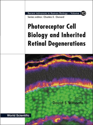 cover image of Photoreceptor Cell Biology and Inherited Retinal Degenerations